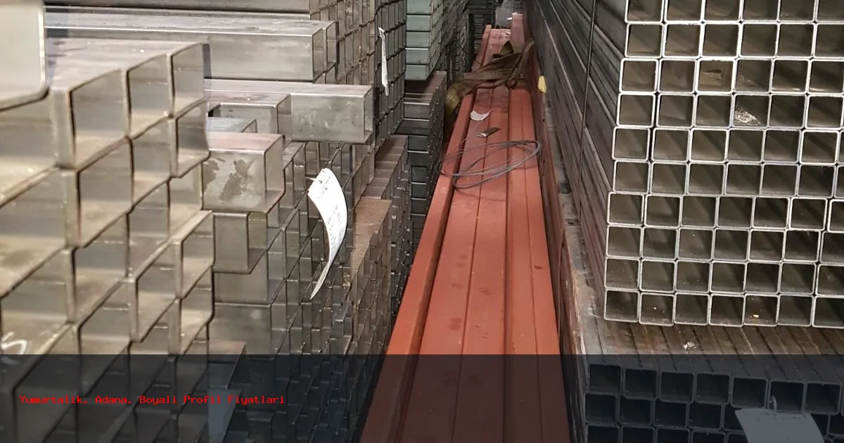 Yumurtalık Bölgesinde Boyalı Profil Fiyatları satış